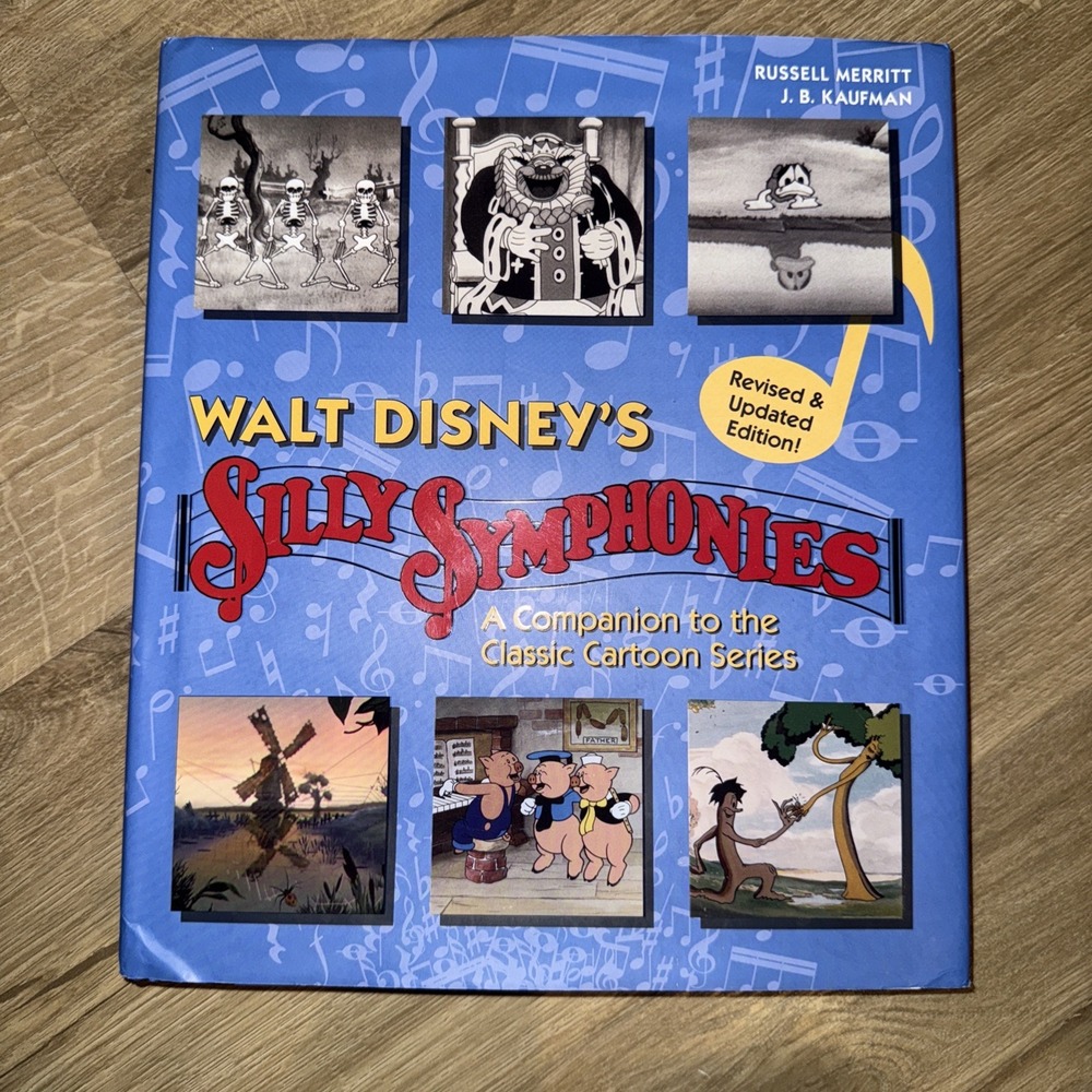 Walt Disney's Silly Symphonies : A Companion to the Classic Cartoon Series by...